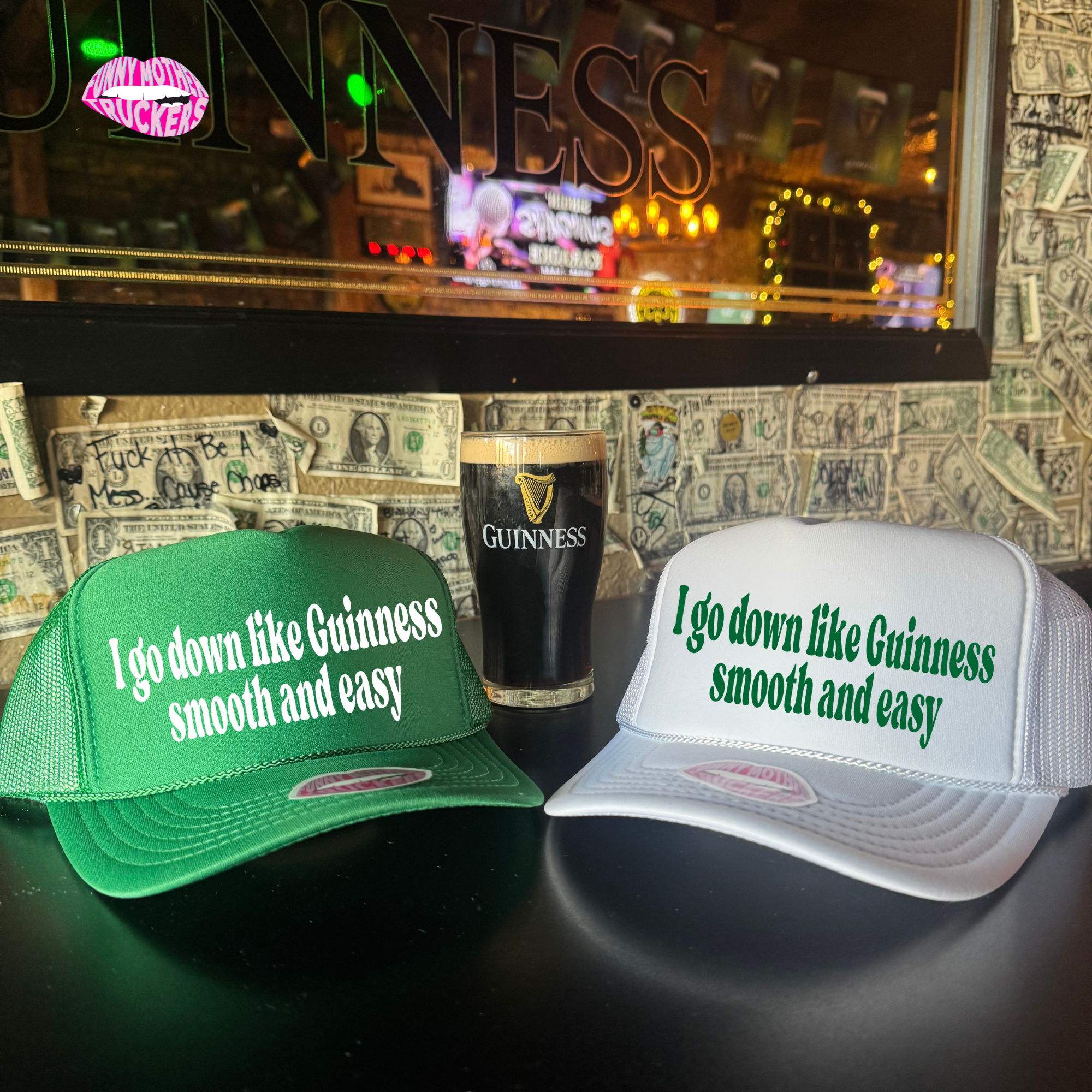I GO DOWN LIKE GUINNESS SMOOTH AND EASY TRUCKER HAT