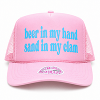 BEER IN MY HAND SAND IN MY CLAM | FUNNY TRUCKER HAT