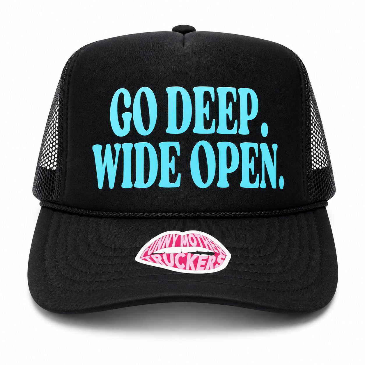 GO DEEP. WIDE OPEN. TRUCKER HAT