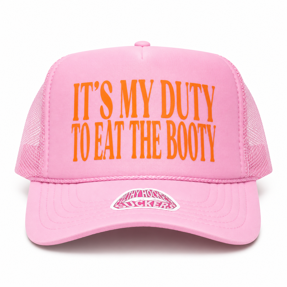 IT'S MY DUTY TO EAT THE BOOTY TRUCKER HAT