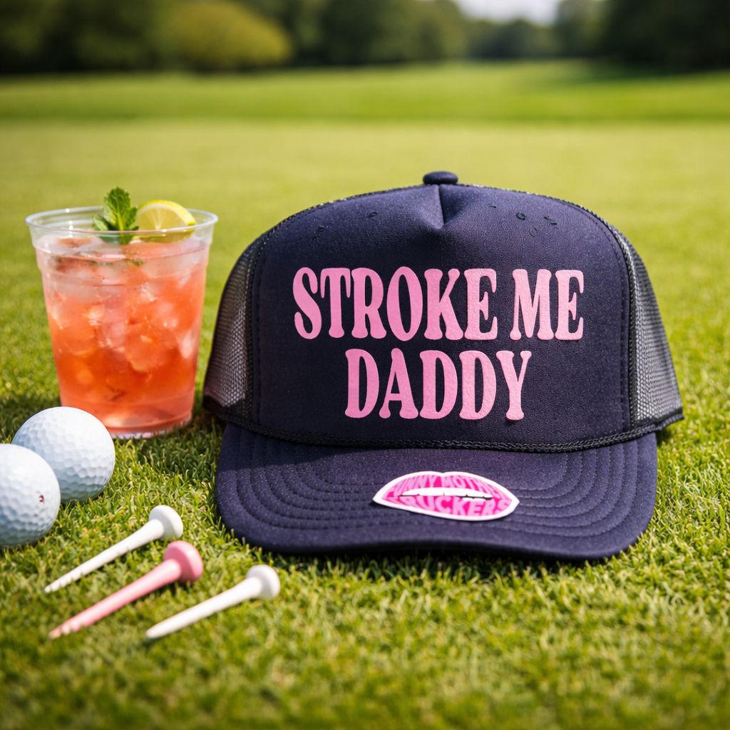 STROKE ME DADDY TRUCKER HAT