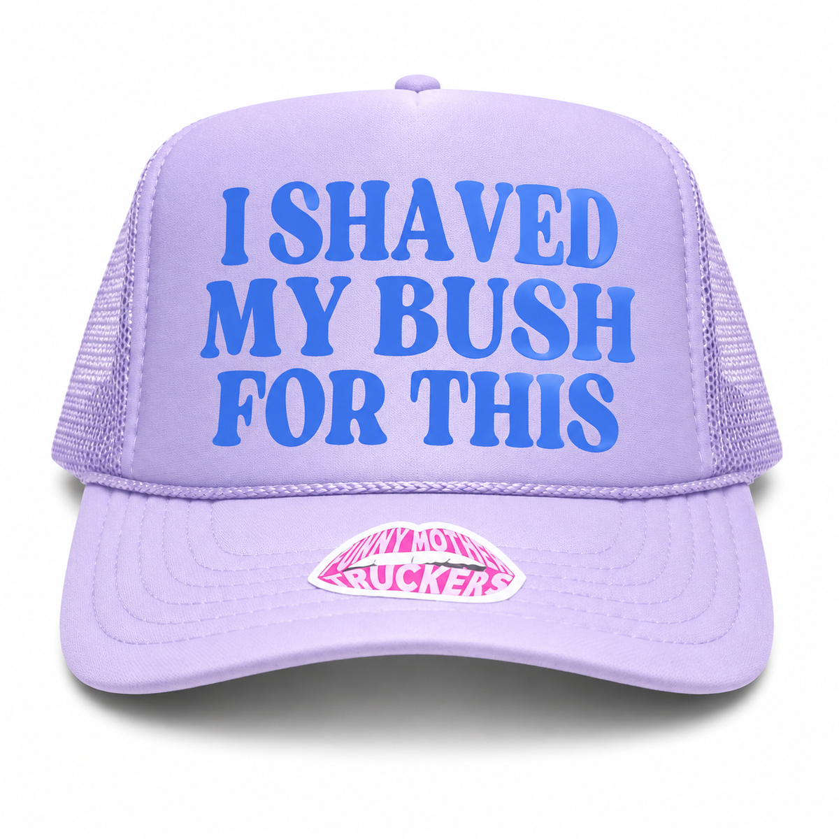 I SHAVED MY BUSH FOR THIS TRUCKER HAT