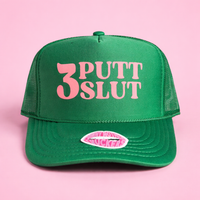 3 PUTT SLUT TRUCKER HAT