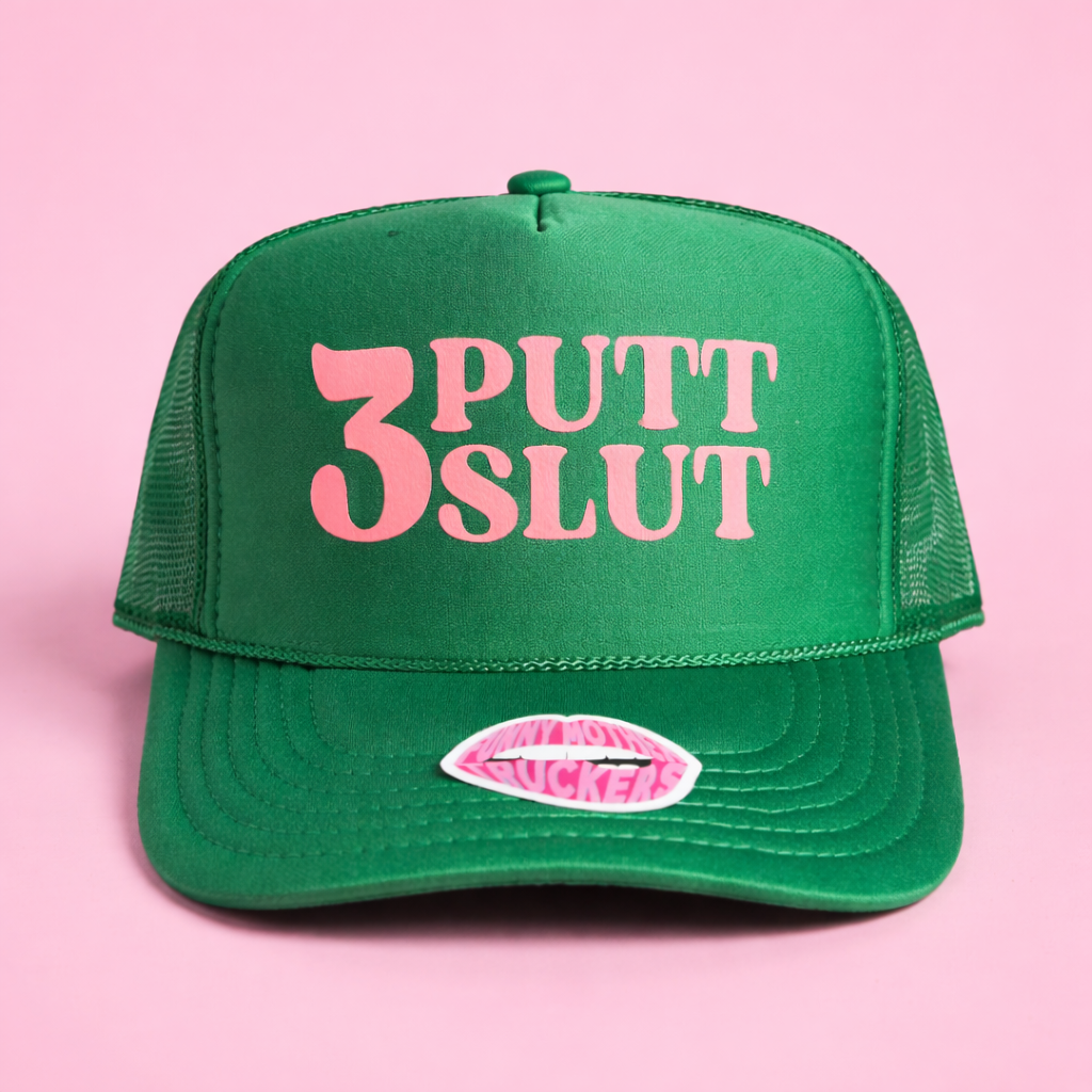 3 PUTT SLUT TRUCKER HAT