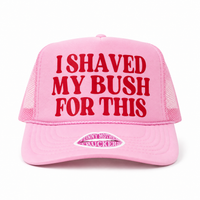 I SHAVED MY BUSH FOR THIS TRUCKER HAT