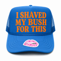 I SHAVED MY BUSH FOR THIS TRUCKER HAT