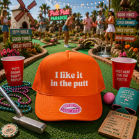I LIKE IT IN THE PUTT TRUCKER HAT