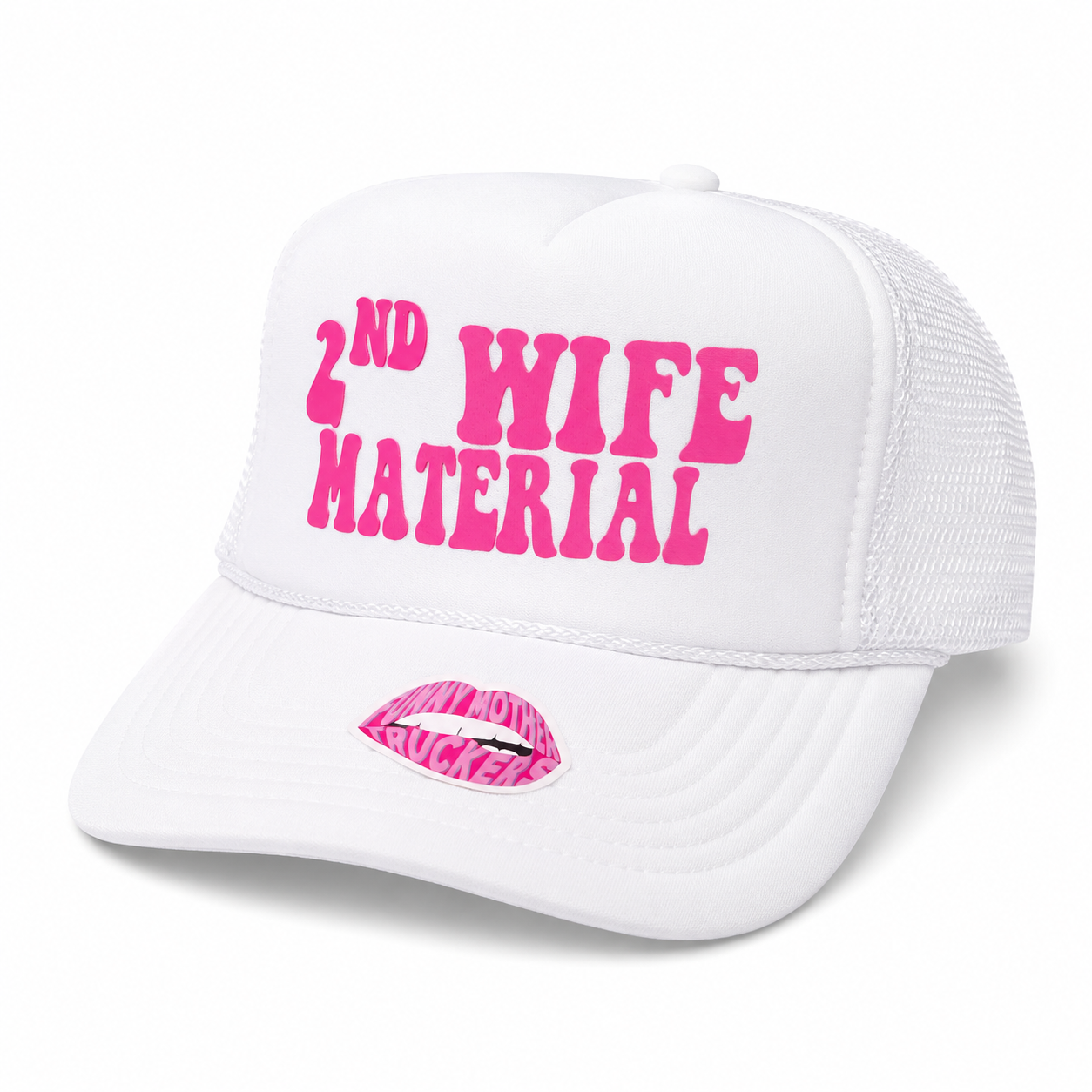 2nd WIFE MATERIAL TRUCKER HAT