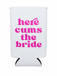 HERE CUMS THE BRIDE CAN HOLDER