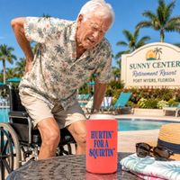 HURTIN' FOR A SQUIRTIN' CAN HOLDER