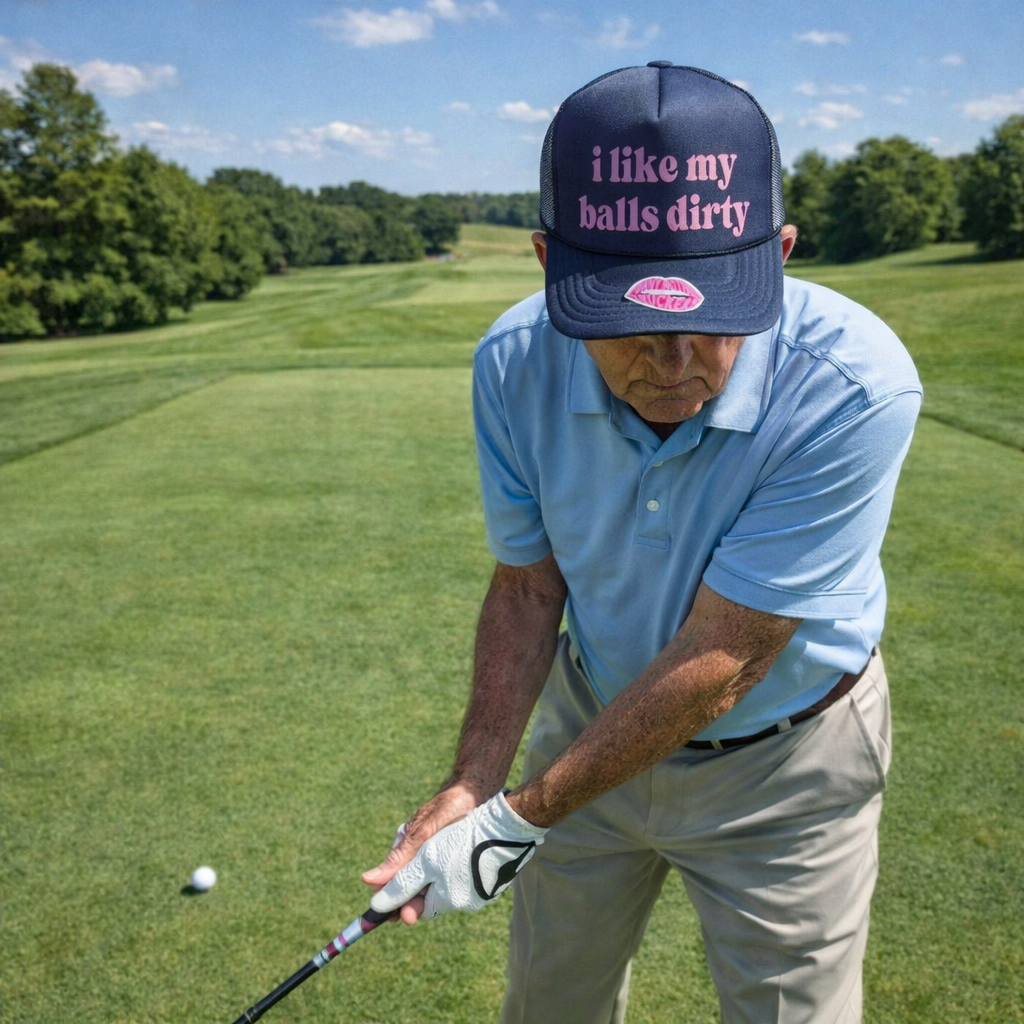 I LIKE MY BALLS DIRTY TRUCKER HAT