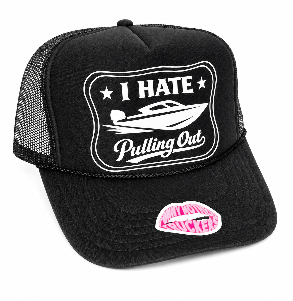 I HATE PULLING OUT TRUCKER HAT