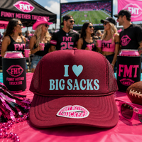 I LOVE BIG SACKS TRUCKER HAT