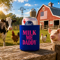 MILK ME DADDY CAN HOLDER