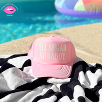 ALL SUGAR NO DADDY TRUCKER HAT