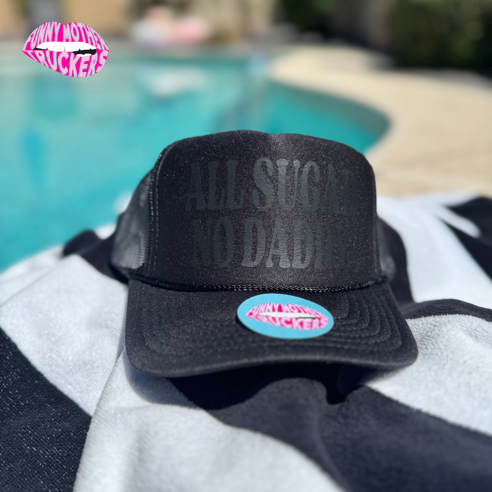 ALL SUGAR NO DADDY TRUCKER HAT