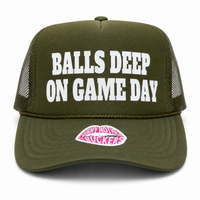 BALLS DEEP ON GAME DAY TRUCKER HAT
