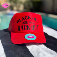BLACK OUT with your RACK OUT TRUCKER HAT