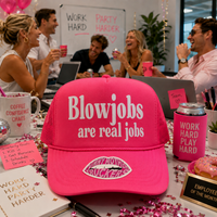BLOWJOBS are REAL JOBS TRUCKER HAT