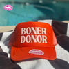 BONER DONOR TRUCKER HAT