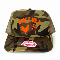 DON'T BE A COCK SUCKER TRUCKER HAT