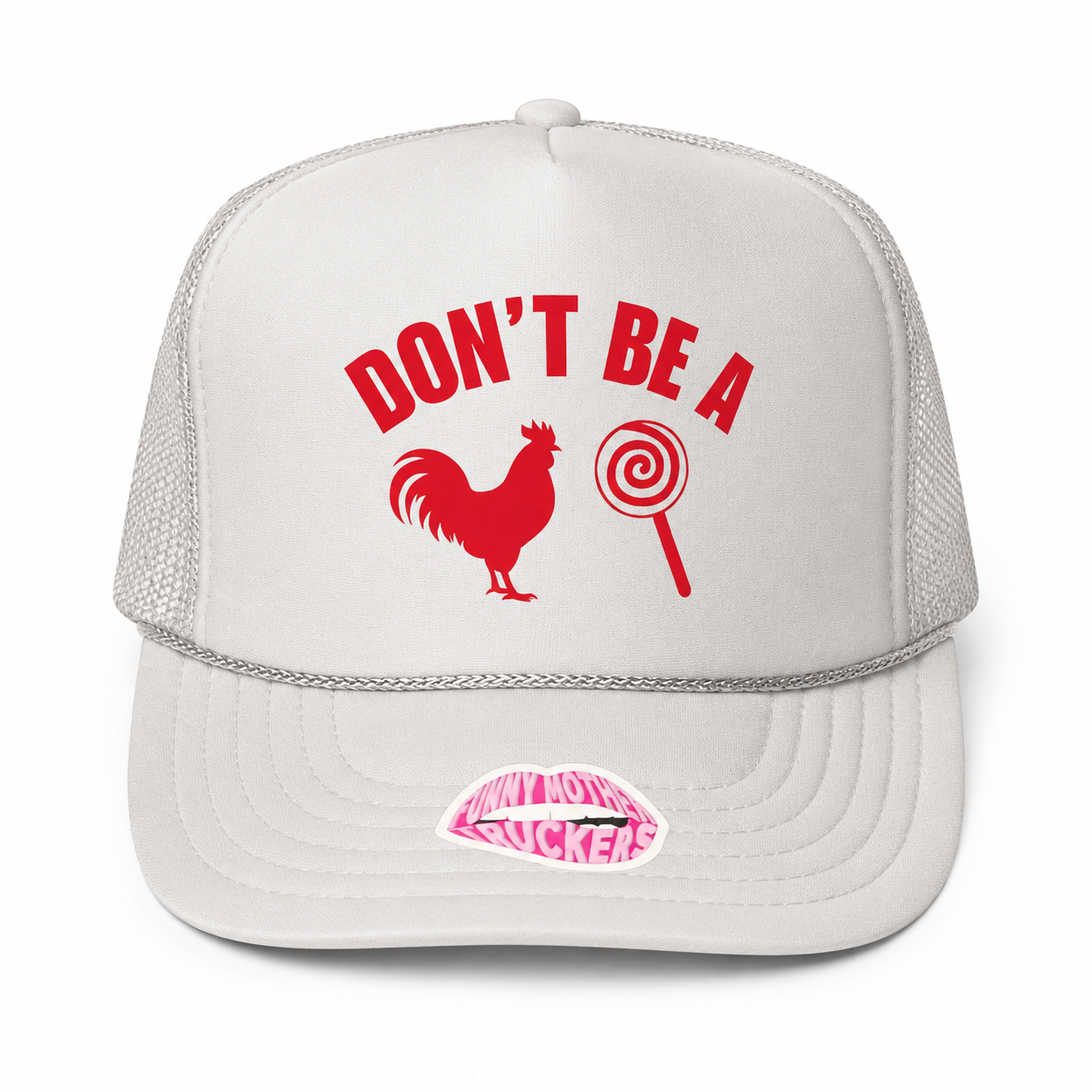 DON'T BE A COCK SUCKER TRUCKER HAT