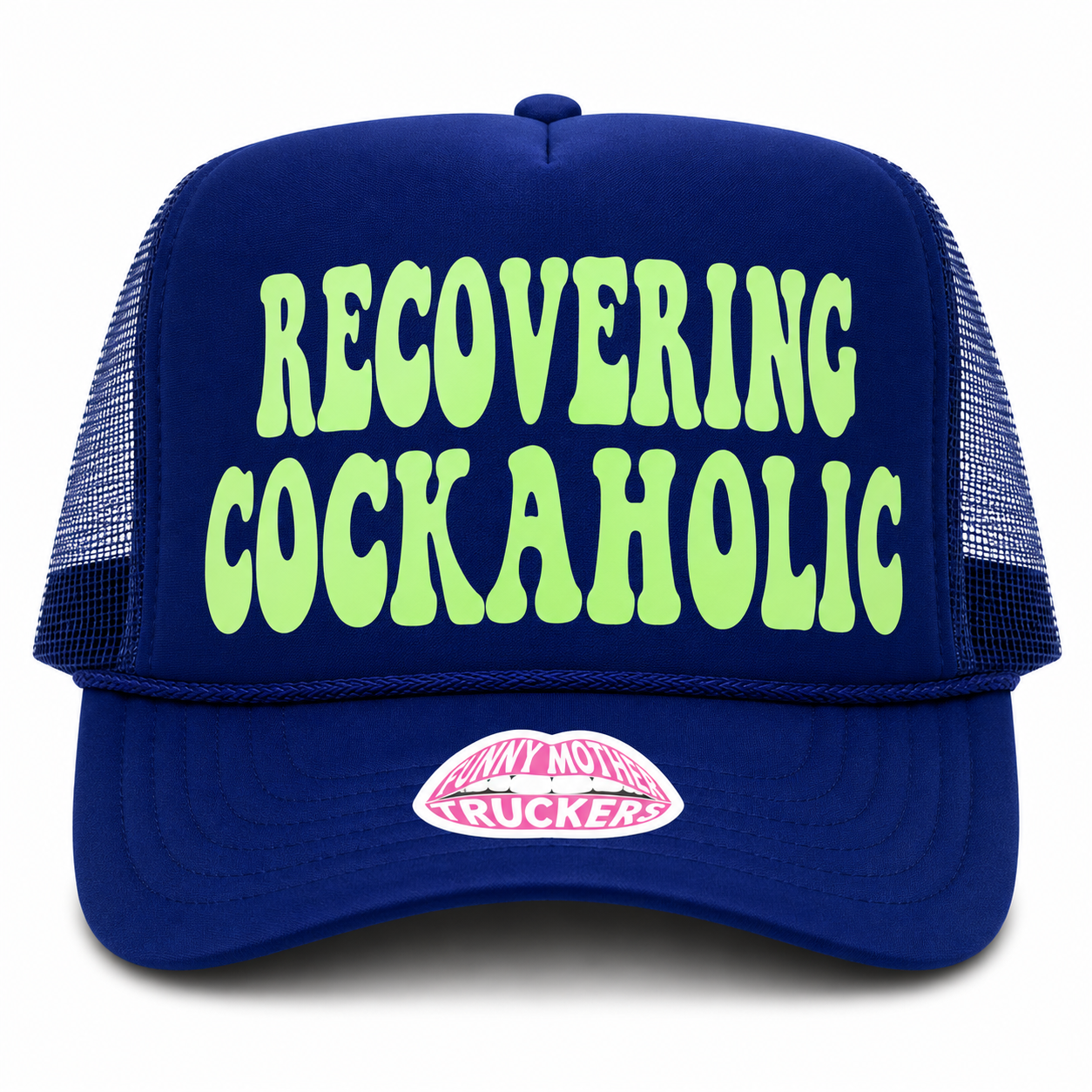 RECOVERING COCKAHOLIC TRUCKER HAT