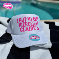 I GOT MY CLIT PIERCED AT CLAIRE'S TRUCKER HAT