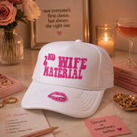 2nd WIFE MATERIAL TRUCKER HAT