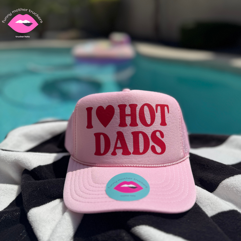 I ❤️ HOT DADS TRUCKER HAT