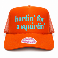 HURTIN' FOR A SQUIRTIN' TRUCKER HAT
