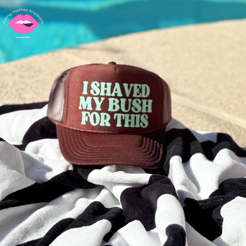 I SHAVED MY BUSH FOR THIS TRUCKER HAT