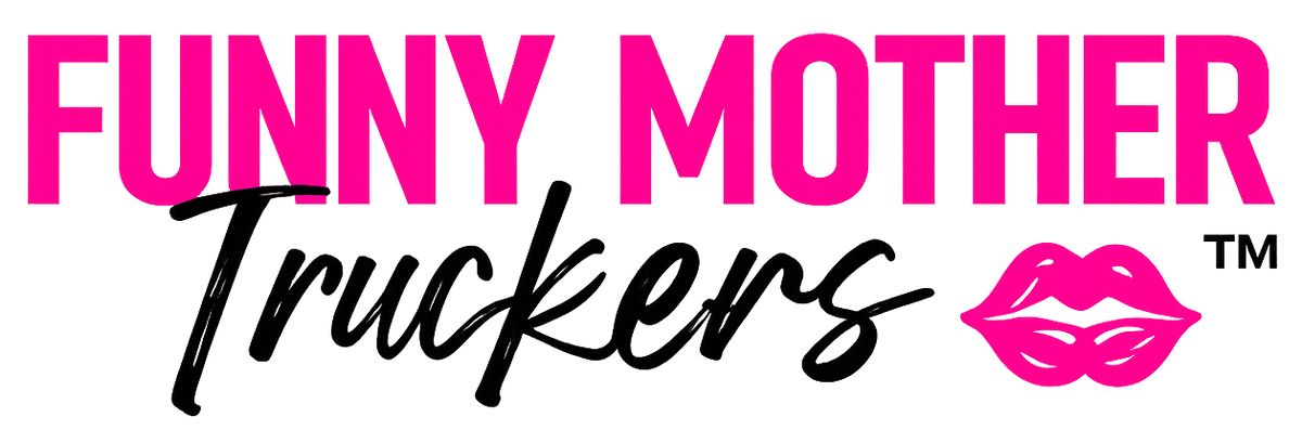 The logo for 'Funny Mother Truckers' features the words 'FUNNY MOTHER' in bold pink block letters and 'Truckers' in black script, accompanied by a pink lips graphic and a small TM symbol, all on a plain white background.