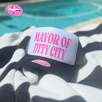 MAYOR OF TITTY CITY TRUCKER HAT