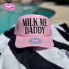 MILK ME DADDY TRUCKER HAT