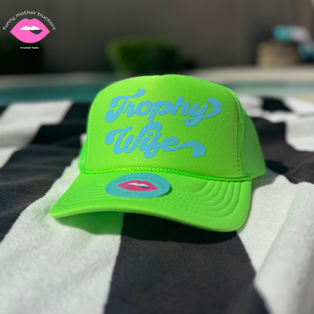 TROPHY WIFE TRUCKER HAT