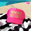 WRONG HOLE BUTT I LIKE IT TRUCKER HAT