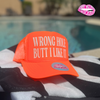 WRONG HOLE BUTT I LIKE IT TRUCKER HAT